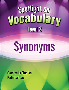 Spotlight on Vocabulary Level 2: Synonyms E-Book